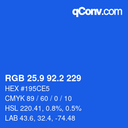 カラーコード: RGB 25.9 92.2 229 | qconv.com