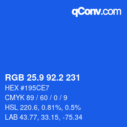 カラーコード: RGB 25.9 92.2 231 | qconv.com
