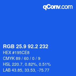 カラーコード: RGB 25.9 92.2 232 | qconv.com