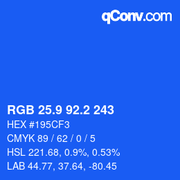 カラーコード: RGB 25.9 92.2 243 | qconv.com
