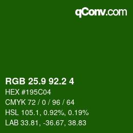 カラーコード: RGB 25.9 92.2 4 | qconv.com
