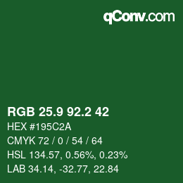 カラーコード: RGB 25.9 92.2 42 | qconv.com