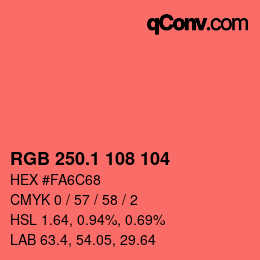 カラーコード: RGB 250.1 108 104 | qconv.com