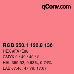 カラーコード: RGB 250.1 126.8 136 | qconv.com