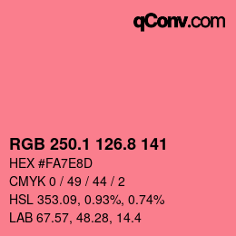 カラーコード: RGB 250.1 126.8 141 | qconv.com