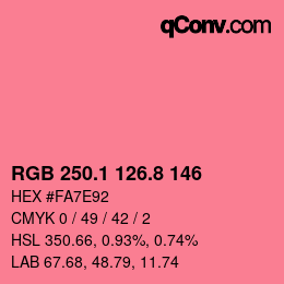 カラーコード: RGB 250.1 126.8 146 | qconv.com