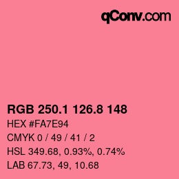 カラーコード: RGB 250.1 126.8 148 | qconv.com