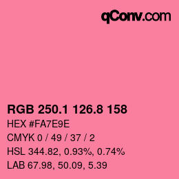 カラーコード: RGB 250.1 126.8 158 | qconv.com