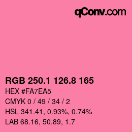 カラーコード: RGB 250.1 126.8 165 | qconv.com