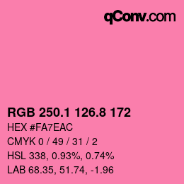 カラーコード: RGB 250.1 126.8 172 | qconv.com