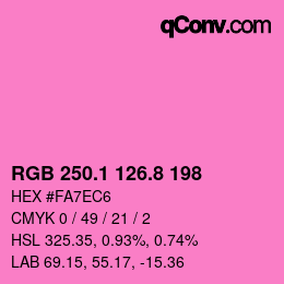 カラーコード: RGB 250.1 126.8 198 | qconv.com
