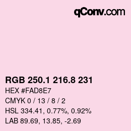 カラーコード: RGB 250.1 216.8 231 | qconv.com