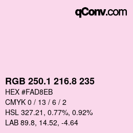 Farbcode: RGB 250.1 216.8 235 | qconv.com