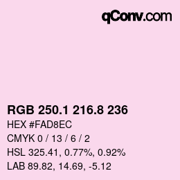 カラーコード: RGB 250.1 216.8 236 | qconv.com