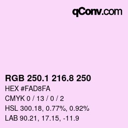 カラーコード: RGB 250.1 216.8 250 | qconv.com