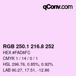 カラーコード: RGB 250.1 216.8 252 | qconv.com