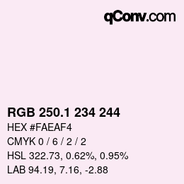 カラーコード: RGB 250.1 234 244 | qconv.com