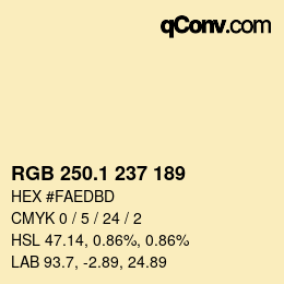 カラーコード: RGB 250.1 237 189 | qconv.com
