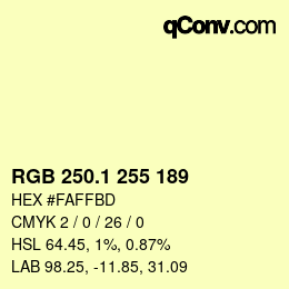 カラーコード: RGB 250.1 255 189 | qconv.com