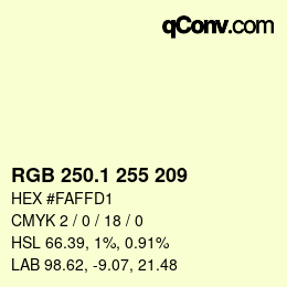 カラーコード: RGB 250.1 255 209 | qconv.com