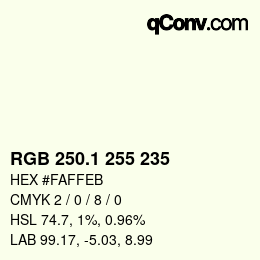 Color code: RGB 250.1 255 235 | qconv.com