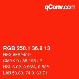 カラーコード: RGB 250.1 36.8 13 | qconv.com