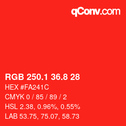 カラーコード: RGB 250.1 36.8 28 | qconv.com
