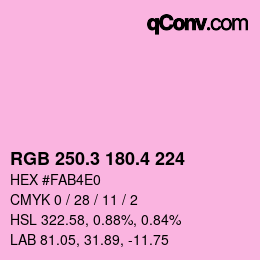 カラーコード: RGB 250.3 180.4 224 | qconv.com