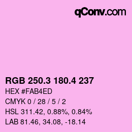 カラーコード: RGB 250.3 180.4 237 | qconv.com