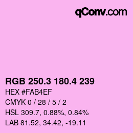 カラーコード: RGB 250.3 180.4 239 | qconv.com