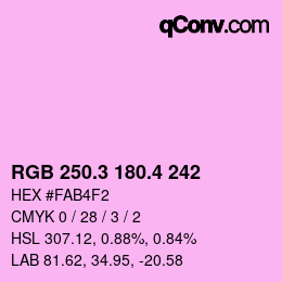 カラーコード: RGB 250.3 180.4 242 | qconv.com