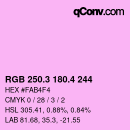 カラーコード: RGB 250.3 180.4 244 | qconv.com