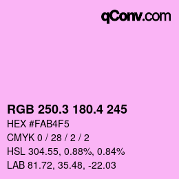 カラーコード: RGB 250.3 180.4 245 | qconv.com