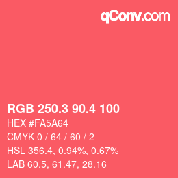 カラーコード: RGB 250.3 90.4 100 | qconv.com
