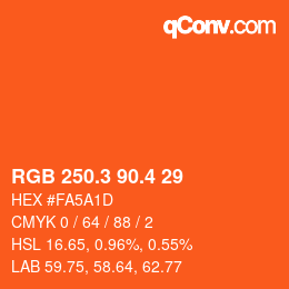カラーコード: RGB 250.3 90.4 29 | qconv.com
