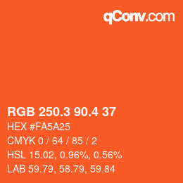 カラーコード: RGB 250.3 90.4 37 | qconv.com