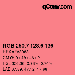 カラーコード: RGB 250.7 128.6 136 | qconv.com