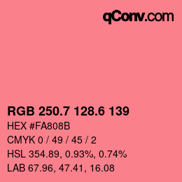 カラーコード: RGB 250.7 128.6 139 | qconv.com