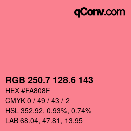 カラーコード: RGB 250.7 128.6 143 | qconv.com