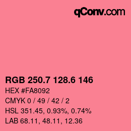 カラーコード: RGB 250.7 128.6 146 | qconv.com