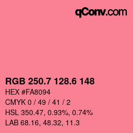 カラーコード: RGB 250.7 128.6 148 | qconv.com