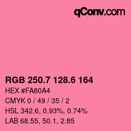 カラーコード: RGB 250.7 128.6 164 | qconv.com