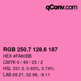 カラーコード: RGB 250.7 128.6 187 | qconv.com