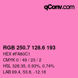 カラーコード: RGB 250.7 128.6 193 | qconv.com