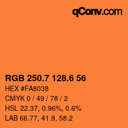 カラーコード: RGB 250.7 128.6 56 | qconv.com