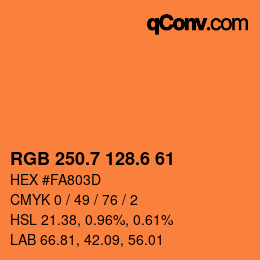 カラーコード: RGB 250.7 128.6 61 | qconv.com