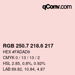 カラーコード: RGB 250.7 218.6 217 | qconv.com