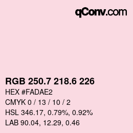 カラーコード: RGB 250.7 218.6 226 | qconv.com