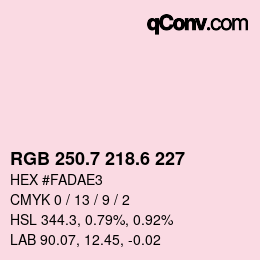 カラーコード: RGB 250.7 218.6 227 | qconv.com