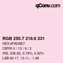 カラーコード: RGB 250.7 218.6 231 | qconv.com